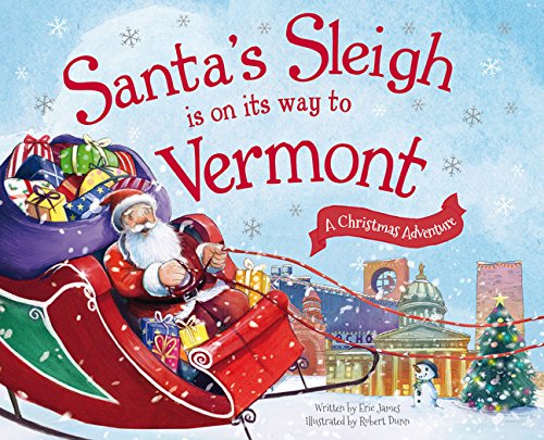 Santa’s Sleigh is on its way to Vermont